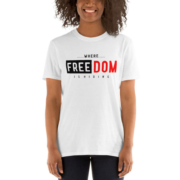 Freedom Short-Sleeve Unisex T-Shirt