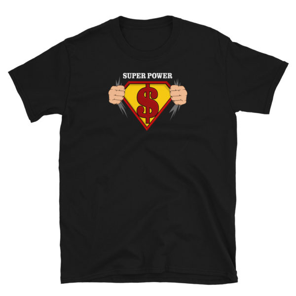 Super power Short-Sleeve Unisex T-Shirt