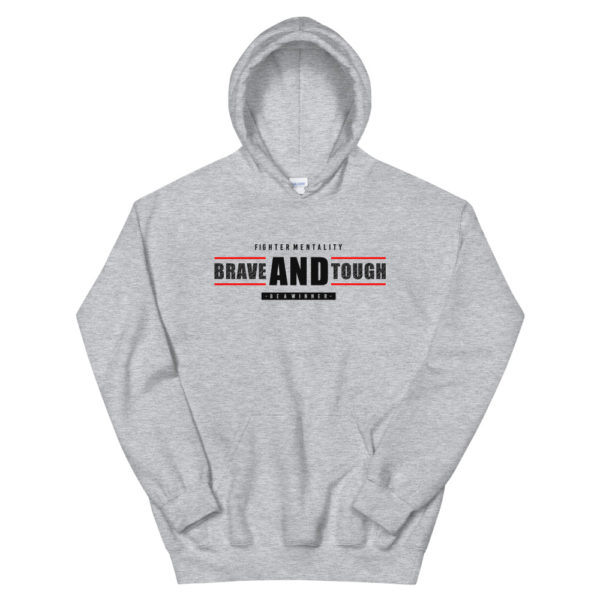 Brave and tough Unisex Hoodie