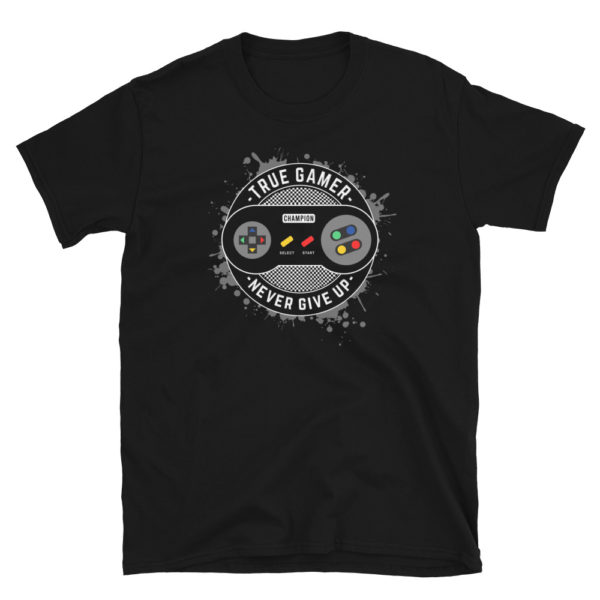 True Gamer Never Give Up Short-Sleeve Unisex T-Shirt - Image 2