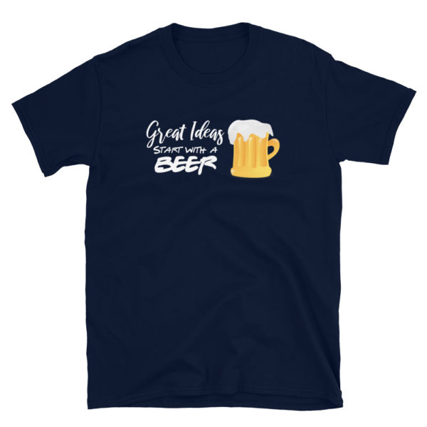 Great ideas start with a beer T-Shirt, Short-Sleeve Unisex T-Shirt - Image 2