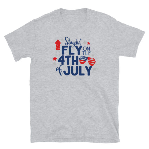 Stayin Fly on the 4th of July T-Shirt, Stayin Fly on the 4th of July TShirt - Image 2