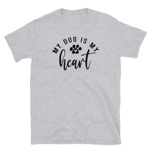 My dog is my heart T-Shirt, My dog is my heart TShirt - Image 4