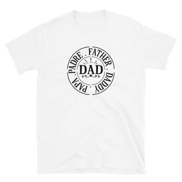 Padre father daddy papá T-Shirt, Padre father daddy papá TShirt