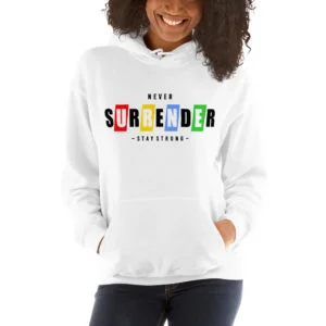 Never Surrender Unisex Hoodie